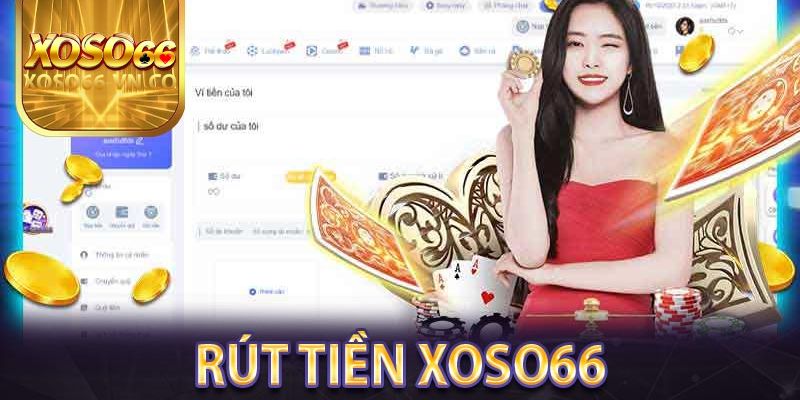 Rút Tiền Xoso66